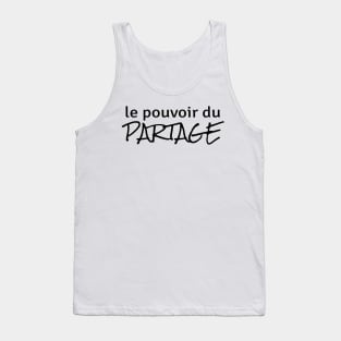 Power of Sharing (in French) Tank Top